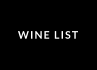 WINE LIST