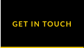 GET IN TOUCH